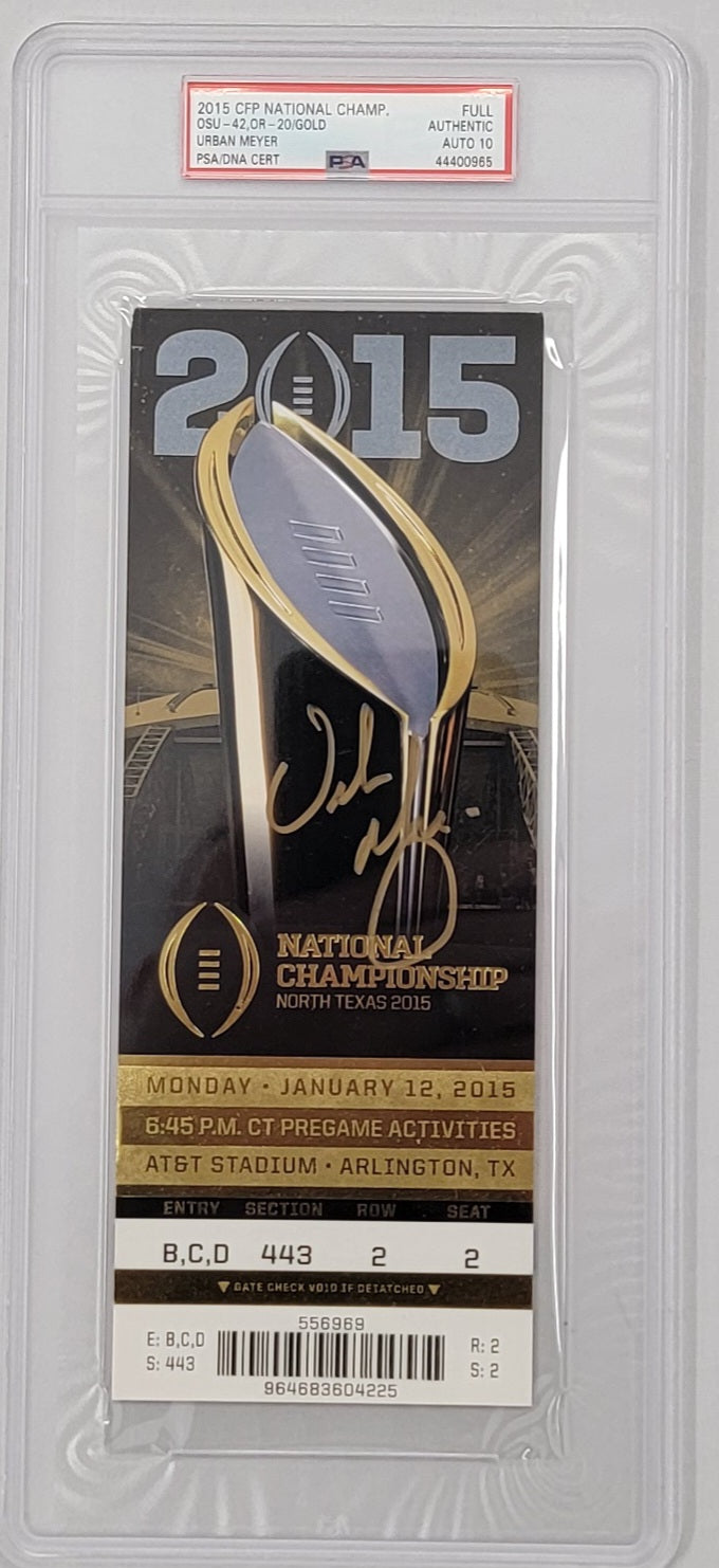 Urban Meyer Autographed Ohio State 2015 CFP National Championship Game Encapsulated Ticket PSA Graded Auto 10 PSA44400965-Powers Sports Memorabilia