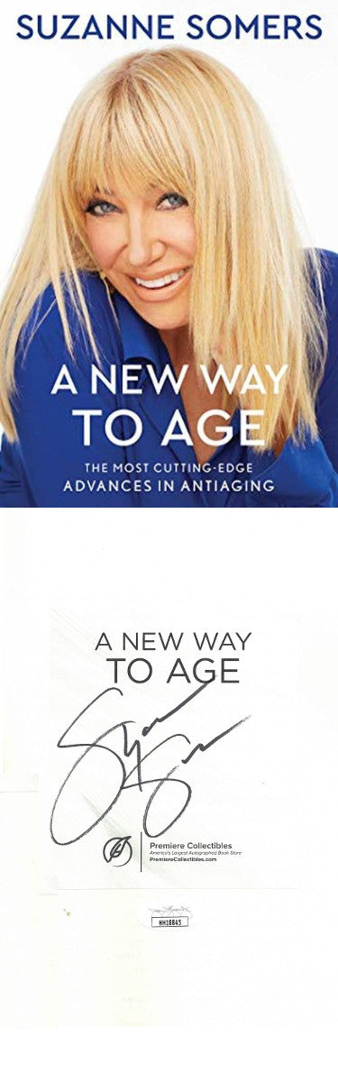 Suzanne Somers Autographed 2020 A New Way To Age Hardcover Book- JSA (Bookplate Edition)