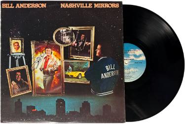 Bill Anderson Autographed 1980 Nashville Mirrors Album Cover/LP/Vinyl Record- JSA-Powers Sports Memorabilia
