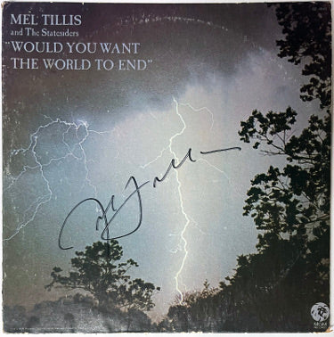 Mel Tillis Autographed 1972 Would You Want The World To End Album Cover/LP/Vinyl Record- JSA #GG08442-Powers Sports Memorabilia