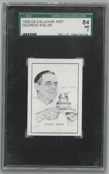 George Sisler 1950 Callahan Hall Of Fame Trading Card SSG Graded 84 NM 7 (St Louis Browns)-Powers Sports Memorabilia