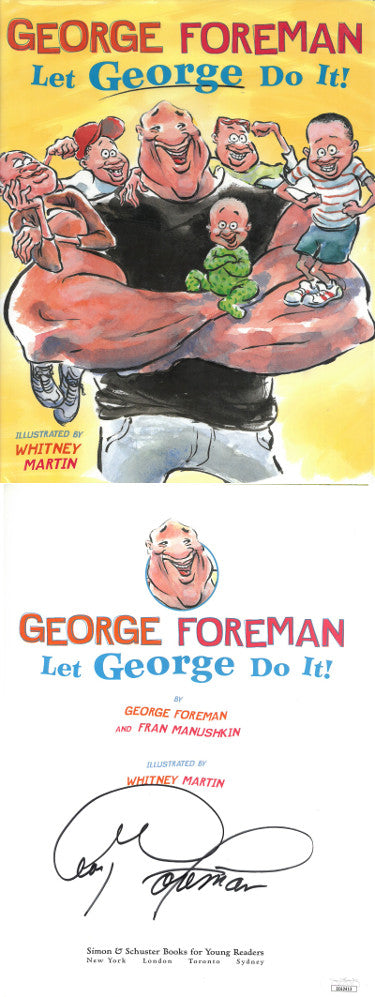 George Foreman Autographed 2005 'Let George Do It' Children?ÇÖs Hardcover Book ?Çô JSA Authenticated # EE62413-Powers Sports Memorabilia