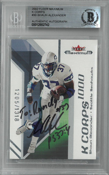 Shaun Alexander Autographed 2002 Fleer Maximum Card To Randy PS 37:4 #30 LTD- BAS/Beckett #00012552742 (Seahawks)-Powers Sports Memorabilia