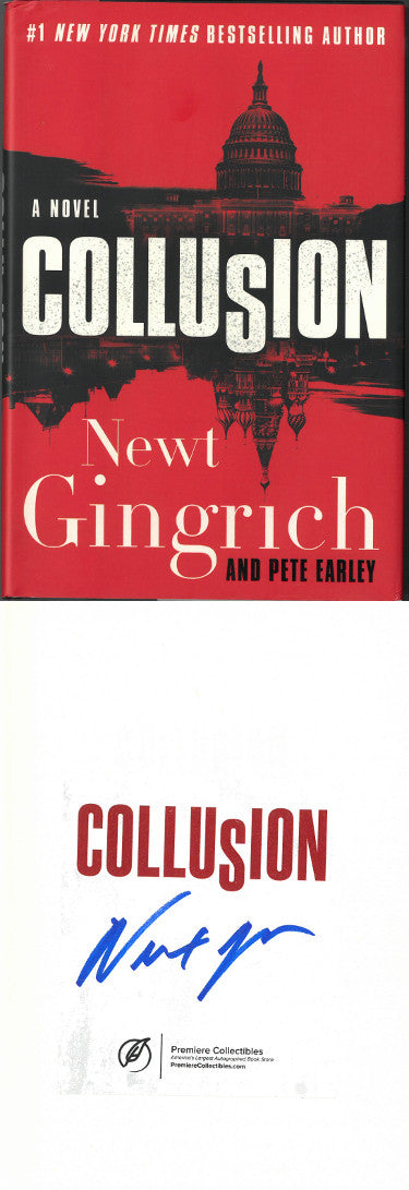 Newt Gingrich Autographed 2019 Collusion: A Novel Hardcover Book minor ding (Republican Speaker of the House)-Powers Sports Memorabilia