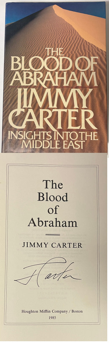 Jimmy Carter Autographed The Blood of Abraham Beckett Review 1985 Hard Cover/DJ 1st Edition Book POTUS-Powers Sports Memorabilia
