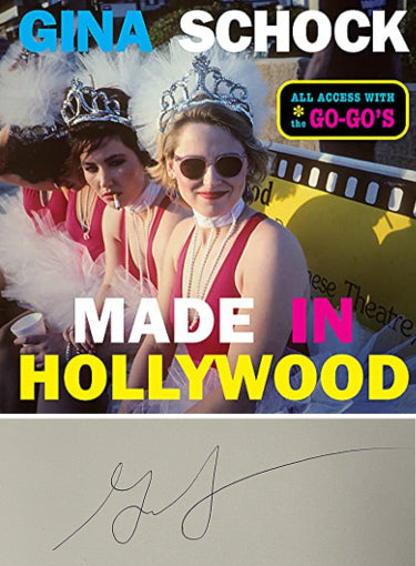 Gina Schock Autographed 2021 Made in Hollywood Hardcover Book?Çô All Access w/ The Go-Go's-Powers Sports Memorabilia