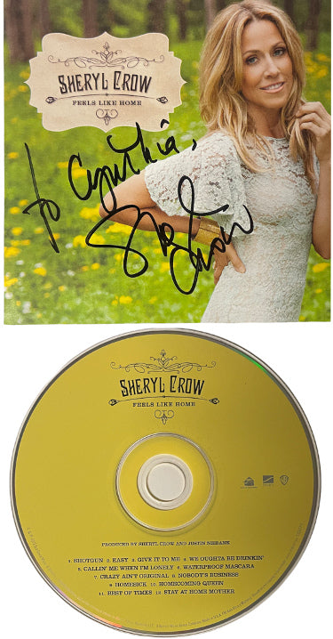 Sheryl Crow Autographed 2013 Feel Like Home WB Records Album Cover Booklet w/ CD To Cynthia?Çô COA-Powers Sports Memorabilia