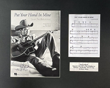 Tracy Byrd Autographed 1999 Put Your Hand In Mine Original Sheet Music/Lyrics Custom Matted (16x20)-COA-Powers Sports Memorabilia