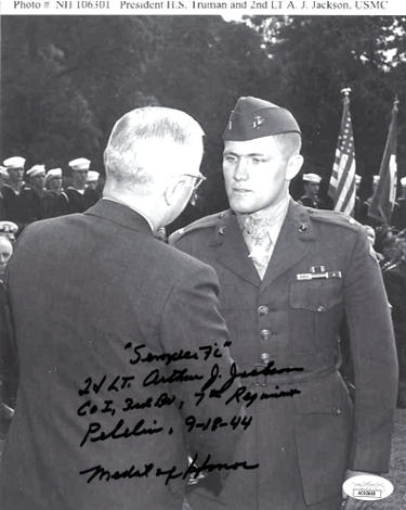2nd LT. Arthur J. Jackson Autographed WWII Vintage B&W 8x10 Photo- JSA #AC92648 -Peleliu/Semper Fi/9-18-44/Medal of Honor w/ Truman-Powers Sports Memorabilia