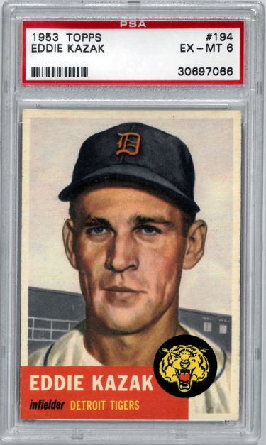 Eddie Kazak 1953 Topps Baseball Card #194- PSA Graded 6 EX-MT (Detroit Tigers)-Powers Sports Memorabilia