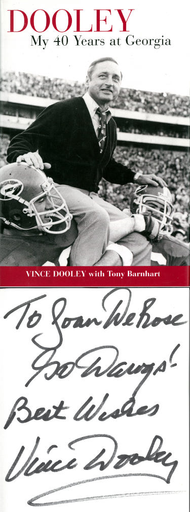 Vince Dooley Autographed 2005 My 40 Years at Georgia Hardcover Book To Joan Wehose- COA-Powers Sports Memorabilia