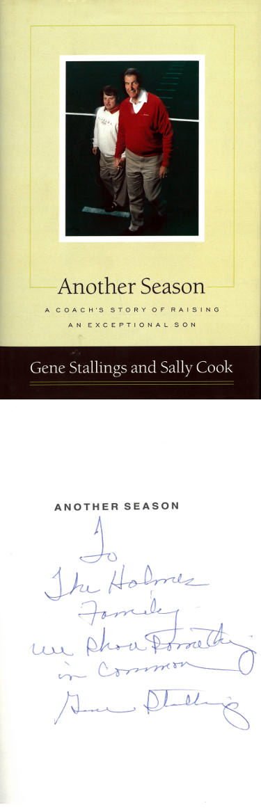 Gene Stallings Autographed 1997 Another Season Hardcover Book w/ To The Holmes Family- COA (Alabama/A Coach's Story)-Powers Sports Memorabilia