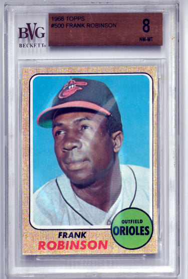 Frank Robinson 1968 Topps Baseball Card #500- BVG Graded 8 NM-MT (Sub Grades/HOF/Baltimore Orioles)-Powers Sports Memorabilia