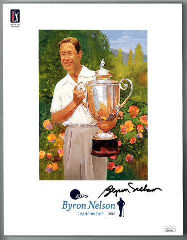 Byron Nelson Autographed 2003 EDS Byron Nelson Golf Championship PGA Tour Program- JSA #EE63404-Powers Sports Memorabilia