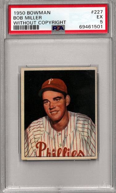 Bob Miller 1950 Bowman Baseball Card #227- Without Copyright- PSA Graded 5 EX (Philadelphia Phillies)-Powers Sports Memorabilia