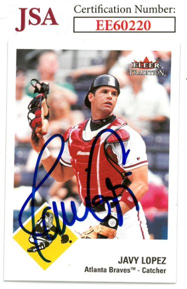 Javy Lopez Autographed 2003 Fleer Tradition Baseball On Card Auto #181- JSA #EE60220 (Atlanta Braves)-Powers Sports Memorabilia