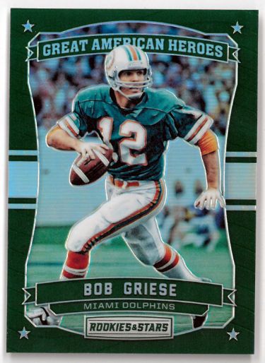 Bob Griese 2016 Panini Rookies & Stars Great American Heroes Green Card #23- 3/5 (Miami Dolphins)-Powers Sports Memorabilia