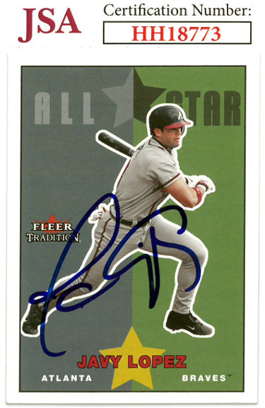 Javy Lopez Autographed 2003 Fleer Tradition Update Baseball On Card Auto #U230- JSA #HH18773 (Atlanta Braves)-Powers Sports Memorabilia