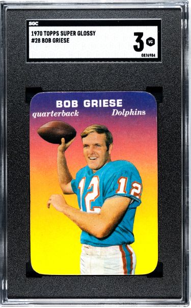 Bob Griese 1970 Topps Super Glossy Card #28- SGC Graded 3 VG (Miami Dolphins)-Powers Sports Memorabilia