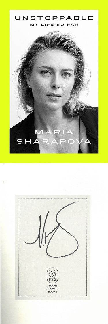 Maria Sharapova Autographed Unstoppable: My Life So Far First Edition Hardback Book (Bookplate Edition)-COA-Powers Sports Memorabilia