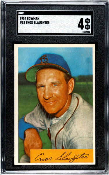 Enos Slaughter 1954 Bowman Baseball Card #62- SGC Graded 4 VG-EX (St. Louis Cardinals/HOF)-Powers Sports Memorabilia