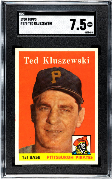 Ted Kluszewski 1958 Topps Baseball Card #178- SGC Graded 7.5 NM+ (Pittsburgh Pirates)-Powers Sports Memorabilia