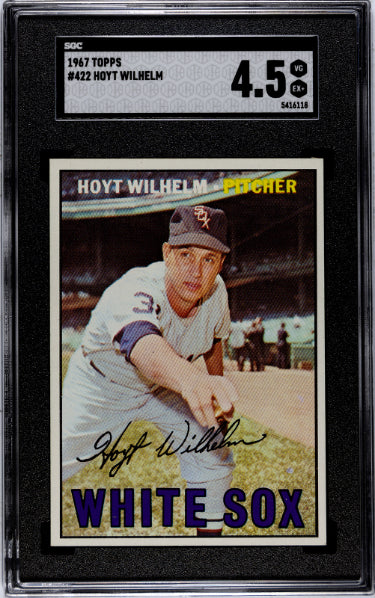 Hoyt Wilhelm 1967 Topps Baseball Card #422- SGC Graded 4.5 VG-EX+ (Chicago White Sox/HOF)-Powers Sports Memorabilia