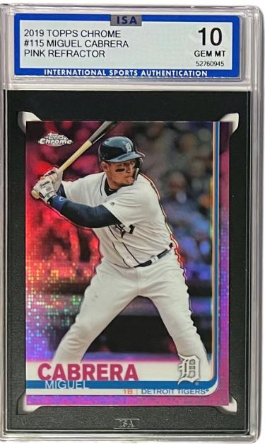 Miguel Cabrera 2019 Topps Chrome Pink Refractor Card #115- ISA Graded 10 Gem Mint (Detroit Tigers)-Powers Sports Memorabilia