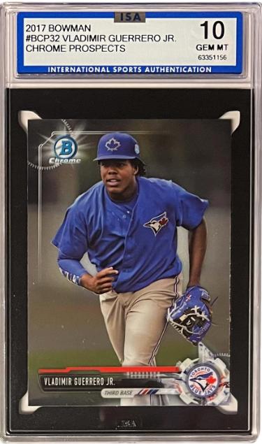 Vladimir Guerrero Jr. 2017 Bowman Chrome Prospects Rookie Card (RC) #BCP32- ISA Graded 10 Gem Mint (Toronto Blue Jays)-Powers Sports Memorabilia