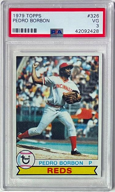 Pedro Borbon 1979 Topps Card #326- PSA Graded 3 VG (Cincinnati Reds/2X WS Champs)-Powers Sports Memorabilia