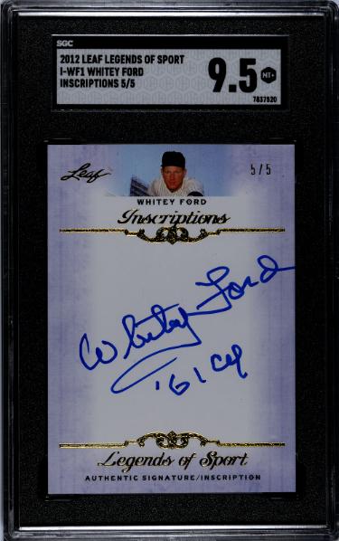 Whitey Ford Autographed 2012 Leaf Legends of Sports Inscriptions On Card Auto 61 CY #I-WF1- /5- SGC Graded 9.5 Mint+ (Yankees/HOF)-Powers Sports Memorabilia