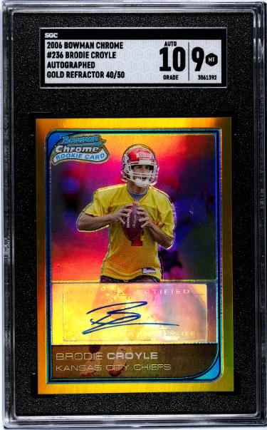 Brodie Croyle Autographed 2006 Bowman Chrome Gold Refractor Rookie Auto Card (RC) #236- /50- SGC Graded 9 Mint/10 Auto-Alabama/Chiefs-Powers Sports Memorabilia