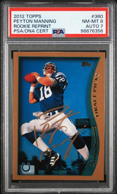 Peyton Manning Autographed 2012 Topps Rookie Reprint On Card Auto #360- PSA Graded 8 NM-MT/Autograph 7 (Colts/HOF)-Powers Sports Memorabilia