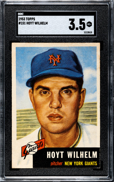 Hoyt Wilhelm 1953 Topps Card #151- SGC Graded 3.5 VG+ (Centered/Undergraded/New York Giants/HOF)-Powers Sports Memorabilia