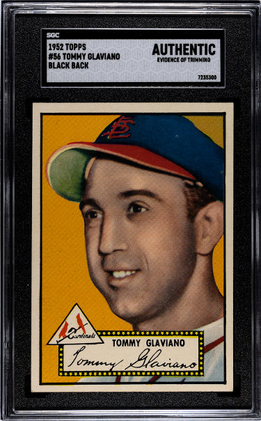 Tommy Glaviano 1952 Topps Black Back Card #56- SGC Slabbed Authentic (Evidence of Trimming/Centered/Amazing Color/Cardinals)-Powers Sports Memorabilia