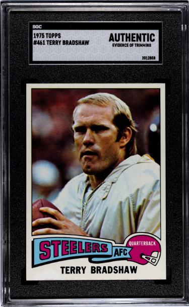 Terry Bradshaw 1975 Topps Card #461- SGC Slabbed Authentic (Evidence of Trimming/Pittsburgh Steelers/HOF)-Powers Sports Memorabilia