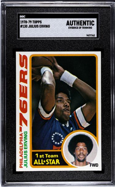 Julius "Dr. J" Erving 1978-79 Topps Card #130- SGC Slabbed Authentic (Evidence of Trimming/Philadelphia 76ers/HOF)-Powers Sports Memorabilia