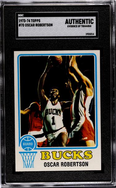 Oscar Robertson 1973-74 Topps Card #70- SGC Slabbed Authentic (Evidence of Trimming/Centered/Milwaukee Bucks/HOF)-Powers Sports Memorabilia