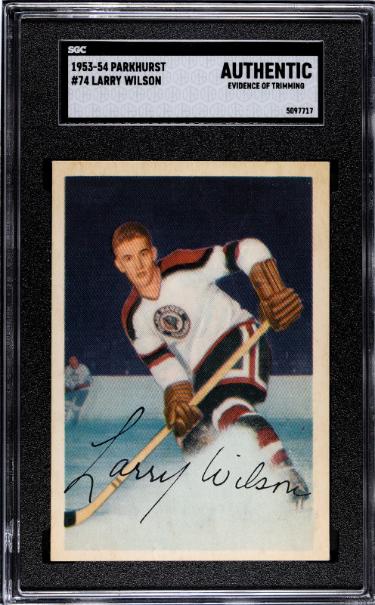 Larry Wilson 1953-54 Parkhurst Card #74- SGC Slabbed Authentic (Evidence of Trimming/Chicago Blackhawks)-Powers Sports Memorabilia