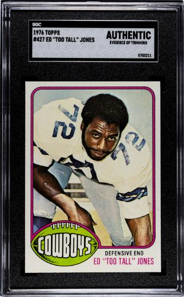 Ed "Too Tall" Jones 1976 Topps Rookie Card (RC) #427- SGC Slabbed Authentic (Evidence of Trimming/Centered/Dallas Cowboys/HOF)-Powers Sports Memorabilia