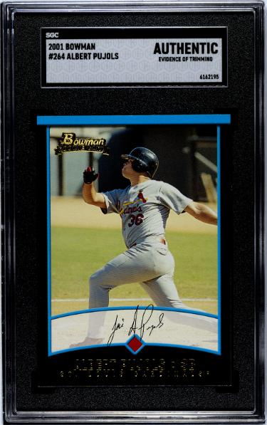 Albert Pujols 2001 Bowman Rookie Card (RC) #264- SGC Slabbed Authentic (Evidence of Trimming/Cardinals) - CTBL_041609-Powers Sports Memorabilia