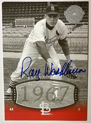 Ray Washburn Autographed 2004 Upper Deck Legends On Card Auto #22- COA (St. Louis Cardinals)-Powers Sports Memorabilia
