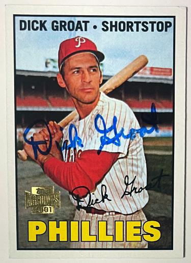Dick Groat Autographed 2001 Topps Archives On Card Auto #205- COA (Philadelphia Phillies)-Powers Sports Memorabilia