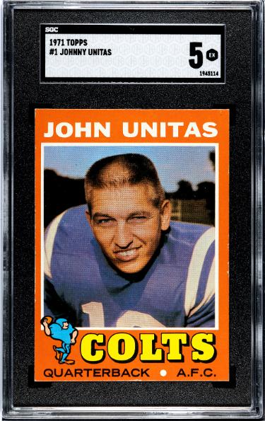 Johnny Unitas 1971 Topps Card #1- SGC Graded 5 EX (Baltimore Colts/HOF/SB Champs)-Powers Sports Memorabilia