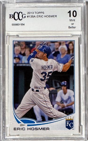 Eric Hosmer 2013 Topps Card #135a- BCCG Graded 10 Mint or Better (Kansas City Royals)-Powers Sports Memorabilia