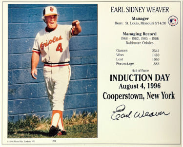 Earl Weaver Autographed Baltimore Orioles Hall of Fame Induction 8x10 Photo/Card indention/crease- Tuff Stuff COA/Show Ticket-Powers Sports Memorabilia
