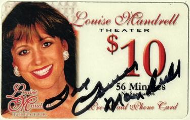 Louise Mandrell Autographed Louise Mandrell Theater $10 Pre-Paid Phone Card (Expired) w/ Love- COA-Powers Sports Memorabilia
