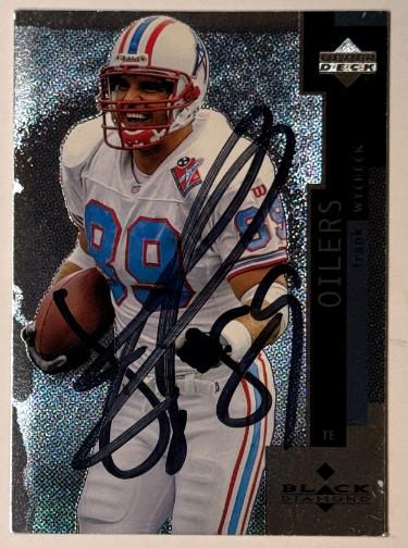 Frank Wycheck Autographed 1998 Upper Deck Black Double Diamond On Card Auto #26- COA (Tennessee Oilers/Titans)-Powers Sports Memorabilia