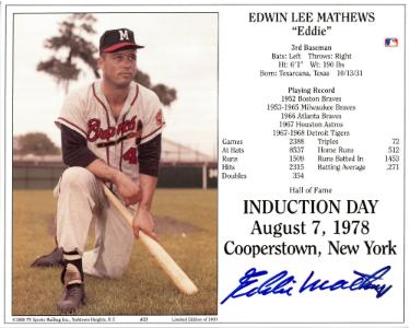 Eddie/Ed Mathews Autographed Milwaukee Braves MLB Licensed Hall of Fame Induction Day 8x10 Photo/Card- COA (HOF) - CTBL_045210-Powers Sports Memorabilia