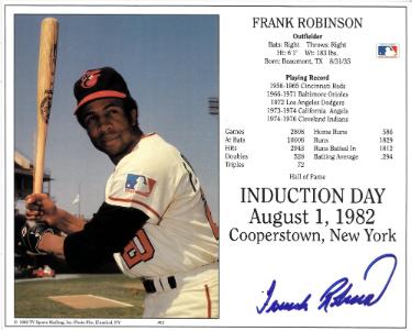 Frank Robinson Autographed Baltimore Orioles MLB Licensed Hall of Fame Induction Day 8x10 Photo/Card- COA-Powers Sports Memorabilia